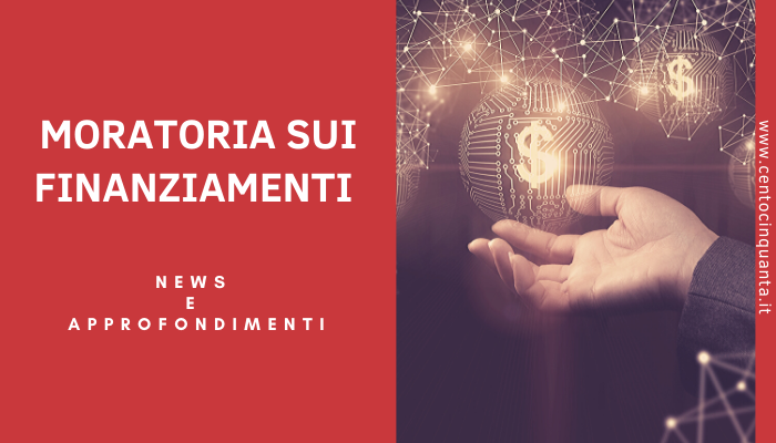 MORATORIA FINANZIAMENTI – DECRETO SOSTEGNI BIS